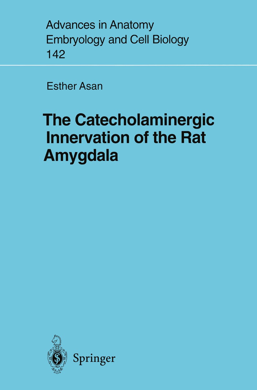 Titlebook: The Catecholaminergic Innervation of the Rat Amygdala; Esther Asan Book 1998 The Editor(s) (if applicable) and The Author(s), under exclus Titlebook: The Catecholaminergic Innervation of the Rat Amygdala; Esther Asan Book 1998 The Editor(s) (if applicable) and The Author(s), under exclus