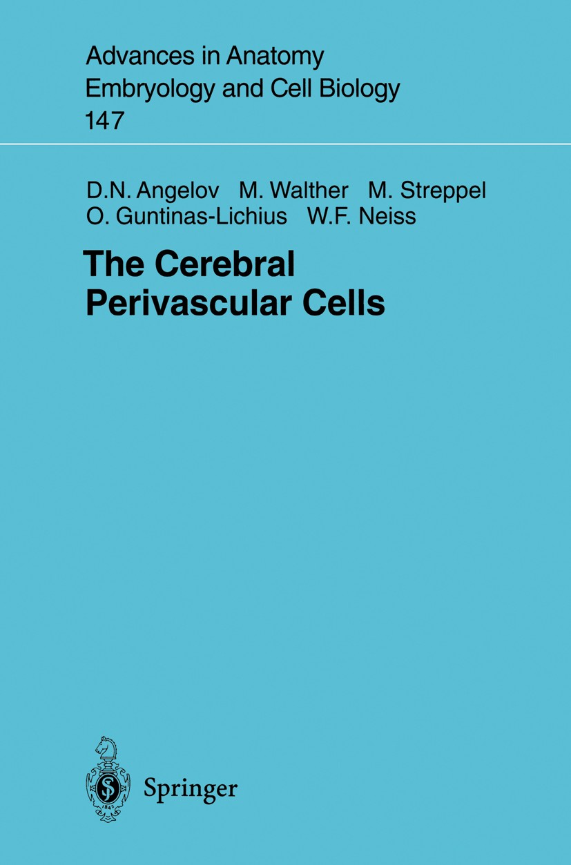 Titlebook: The Cerebral Perivascular Cells; D. N. Angelov,M. Walther,O. Guntinas-Lichius Book 1998 The Editor(s) (if applicable) and The Author(s), u Titlebook: The Cerebral Perivascular Cells; D. N. Angelov,M. Walther,O. Guntinas-Lichius Book 1998 The Editor(s) (if applicable) and The Author(s), u
