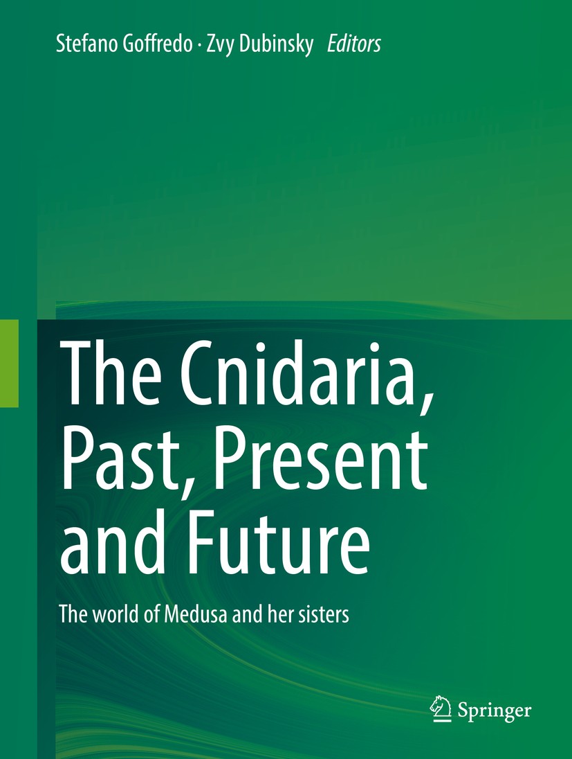 Titlebook: The Cnidaria, Past, Present and Future; The world of Medusa Stefano Goffredo,Zvy Dubinsky Book 2016 Springer International Publishing Swit Titlebook: The Cnidaria, Past, Present and Future; The world of Medusa Stefano Goffredo,Zvy Dubinsky Book 2016 Springer International Publishing Swit