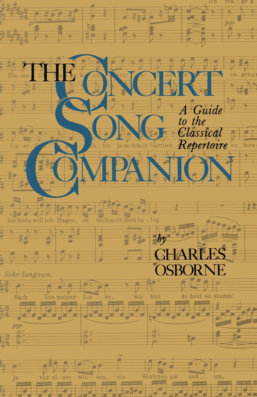 Titlebook: The Concert Song Companion; A Guide to the Class Charles Osborne Book 1974 Charles Osborne 1974 18th century.English literature.knowledge.l Titlebook: The Concert Song Companion; A Guide to the Class Charles Osborne Book 1974 Charles Osborne 1974 18th century.English literature.knowledge.l