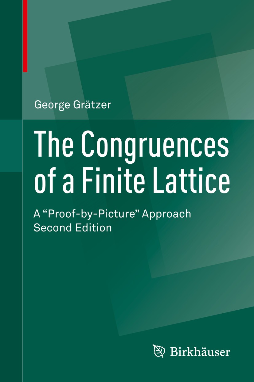 Titlebook: The Congruences of a Finite Lattice; A Titlebook: The Congruences of a Finite Lattice; A