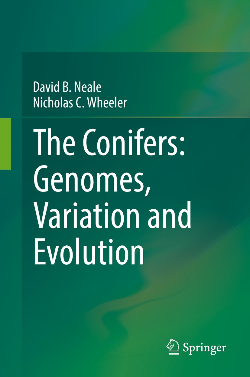 Titlebook: The Conifers: Genomes, Variation and Evolution; David B. Neale,Nicholas C. Wheeler Book 2019 Springer Nature Switzerland AG 2019 Conifers. Titlebook: The Conifers: Genomes, Variation and Evolution; David B. Neale,Nicholas C. Wheeler Book 2019 Springer Nature Switzerland AG 2019 Conifers.