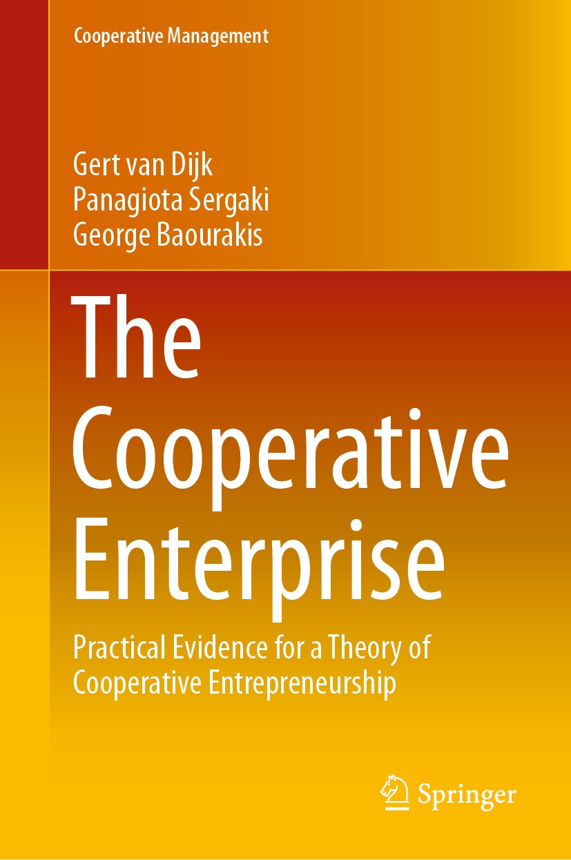 Titlebook: The Cooperative Enterprise; Practical Evidence f Gert van Dijk,Panagiota Sergaki,George Baourakis Book 2019 Springer Nature Switzerland AG Titlebook: The Cooperative Enterprise; Practical Evidence f Gert van Dijk,Panagiota Sergaki,George Baourakis Book 2019 Springer Nature Switzerland AG
