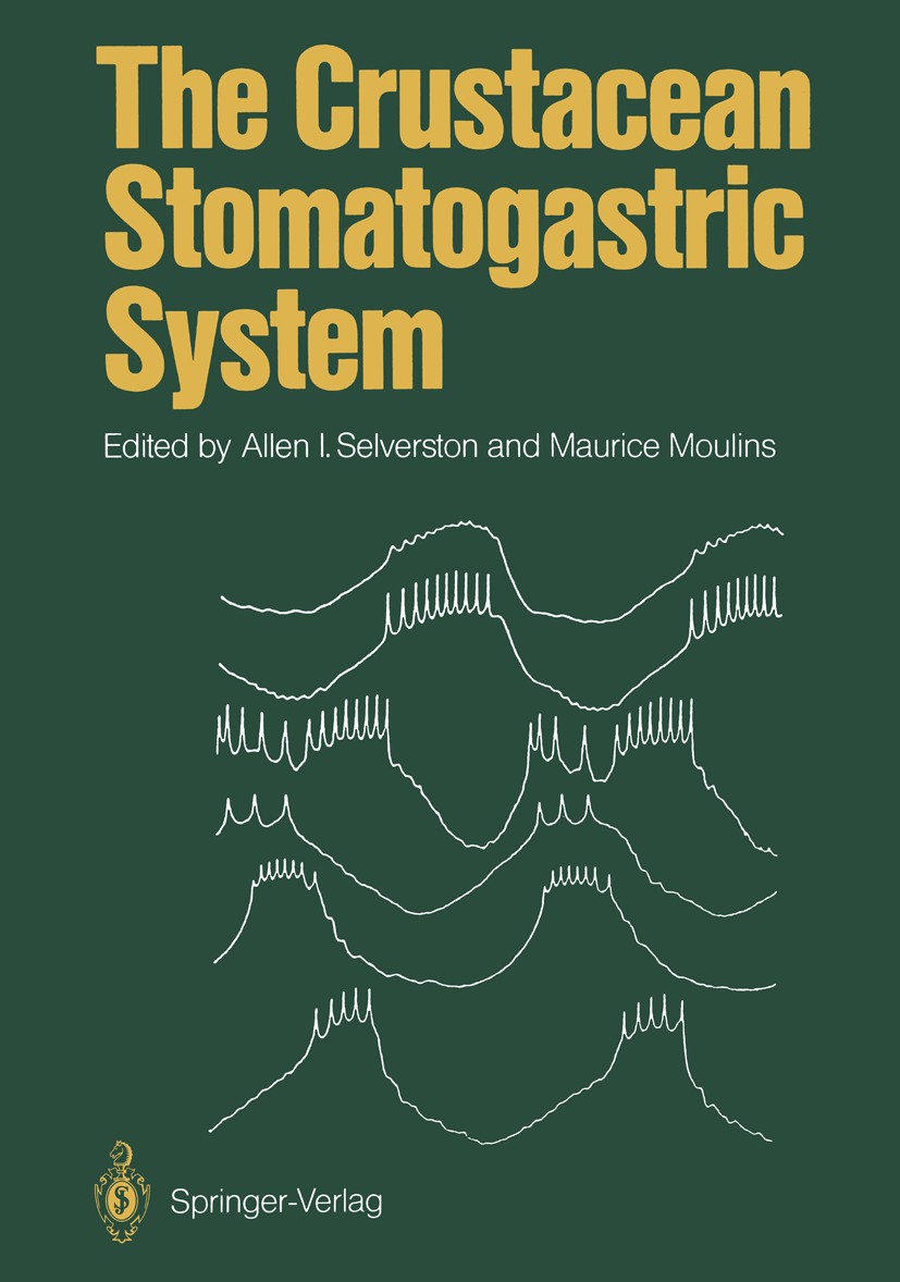 Titlebook: The Crustacean Stomatogastric System; A Model for the Stud Allen I. Selverston,Maurice Moulins Book 1987 Springer-Verlag Berlin Heidelberg Titlebook: The Crustacean Stomatogastric System; A Model for the Stud Allen I. Selverston,Maurice Moulins Book 1987 Springer-Verlag Berlin Heidelberg