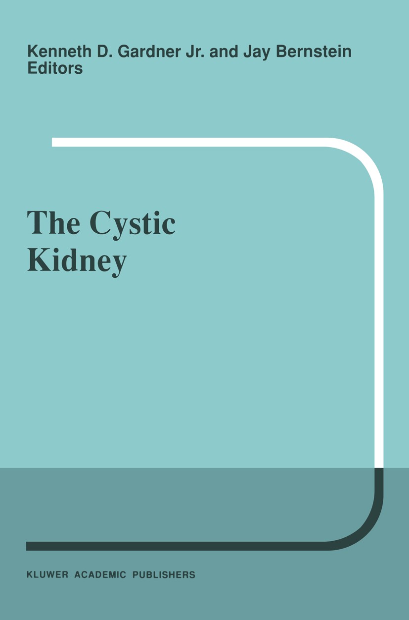 Titlebook: The Cystic Kidney; Kenneth D. Gardner,Jay Bernstein Book 1990 Kluwer Academic Publishers 1990 genetics.kidney.pathogenesis.radiology Titlebook: The Cystic Kidney; Kenneth D. Gardner,Jay Bernstein Book 1990 Kluwer Academic Publishers 1990 genetics.kidney.pathogenesis.radiology