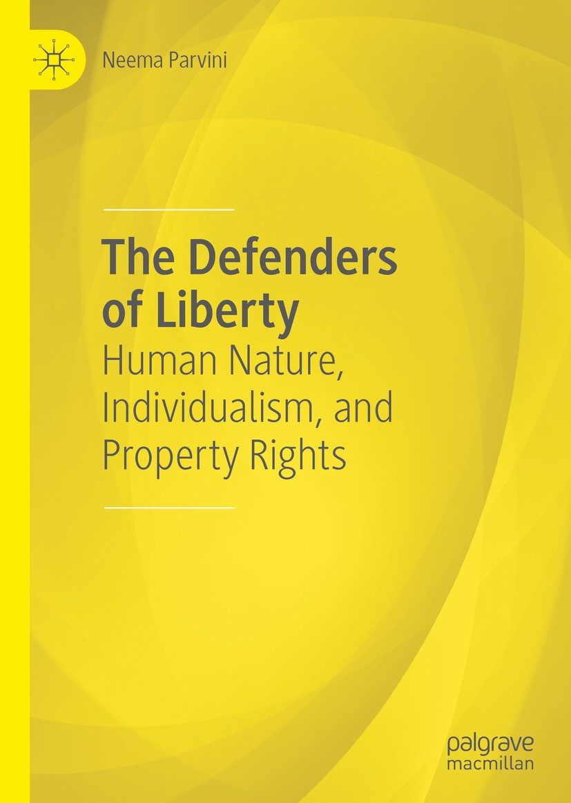 Titlebook: The Defenders of Liberty; Human Nature, Indivi Neema Parvini Book 2020 The Editor(s) (if applicable) and The Author(s), under exclusive lic Titlebook: The Defenders of Liberty; Human Nature, Indivi Neema Parvini Book 2020 The Editor(s) (if applicable) and The Author(s), under exclusive lic