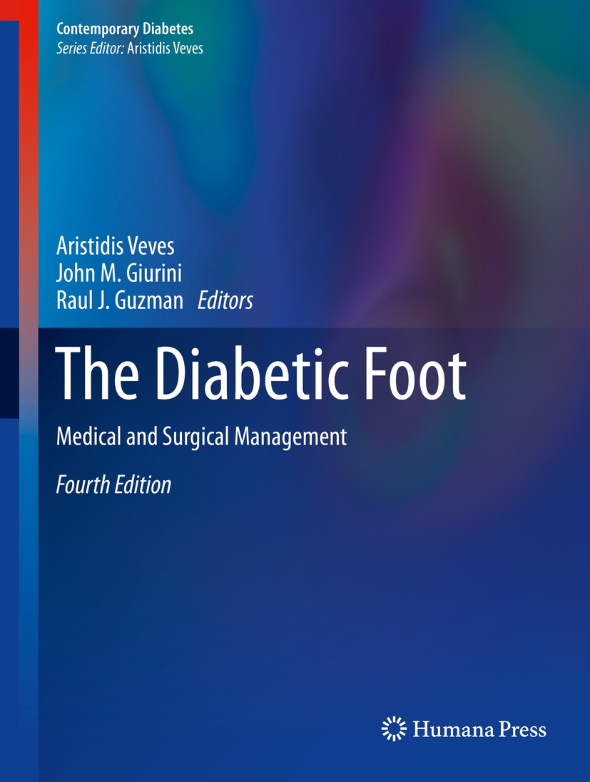 Titlebook: The Diabetic Foot; Medical and Surgical Aristidis Veves,John M. Giurini,Raul J. Guzman Book 20184th edition Springer International Publishi Titlebook: The Diabetic Foot; Medical and Surgical Aristidis Veves,John M. Giurini,Raul J. Guzman Book 20184th edition Springer International Publishi