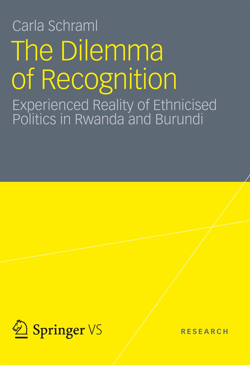 Titlebook: The Dilemma of Recognition; Experienced Reality Carla Schraml Book 2012 VS Verlag für Sozialwissenschaften | Springer Fachmedien Wiesbaden Titlebook: The Dilemma of Recognition; Experienced Reality Carla Schraml Book 2012 VS Verlag für Sozialwissenschaften | Springer Fachmedien Wiesbaden