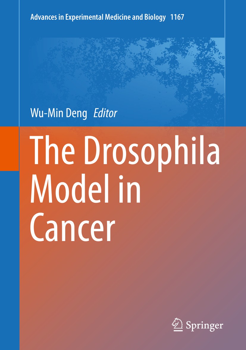 Titlebook: The Drosophila Model in Cancer; Wu-Min Deng Book 2019 The Editor(s) (if applicable) and The Author(s), under exclusive license to Springer Titlebook: The Drosophila Model in Cancer; Wu-Min Deng Book 2019 The Editor(s) (if applicable) and The Author(s), under exclusive license to Springer