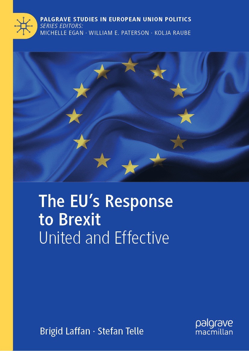 Titlebook: The EU‘s Response to Brexit; United and Effective Brigid Laffan,Stefan Telle Book 2023 The Editor(s) (if applicable) and The Author(s), und Titlebook: The EU‘s Response to Brexit; United and Effective Brigid Laffan,Stefan Telle Book 2023 The Editor(s) (if applicable) and The Author(s), und