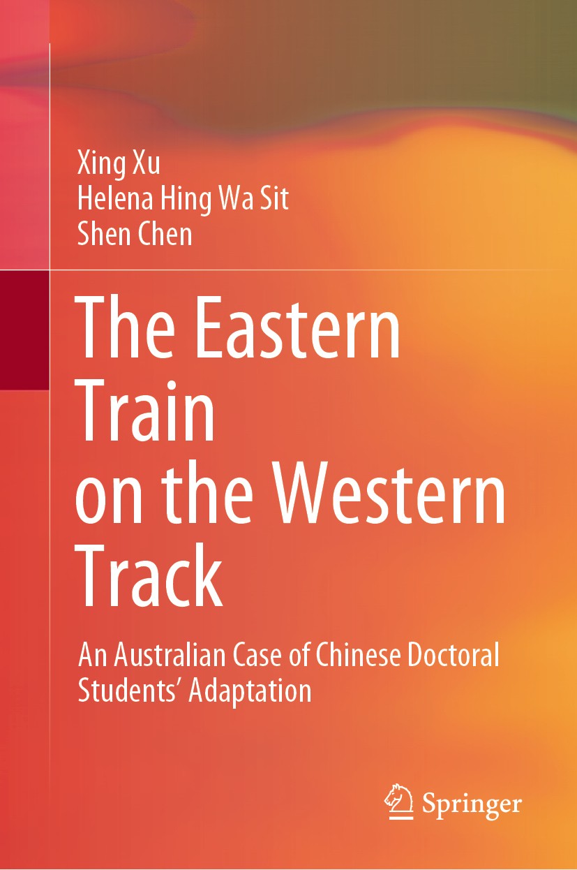 Titlebook: The Eastern Train on the Western Track; An Australian Case o Xing Xu,Helena Hing Wa Sit,Shen Chen Book 2020 Springer Nature Singapore Pte L Titlebook: The Eastern Train on the Western Track; An Australian Case o Xing Xu,Helena Hing Wa Sit,Shen Chen Book 2020 Springer Nature Singapore Pte L
