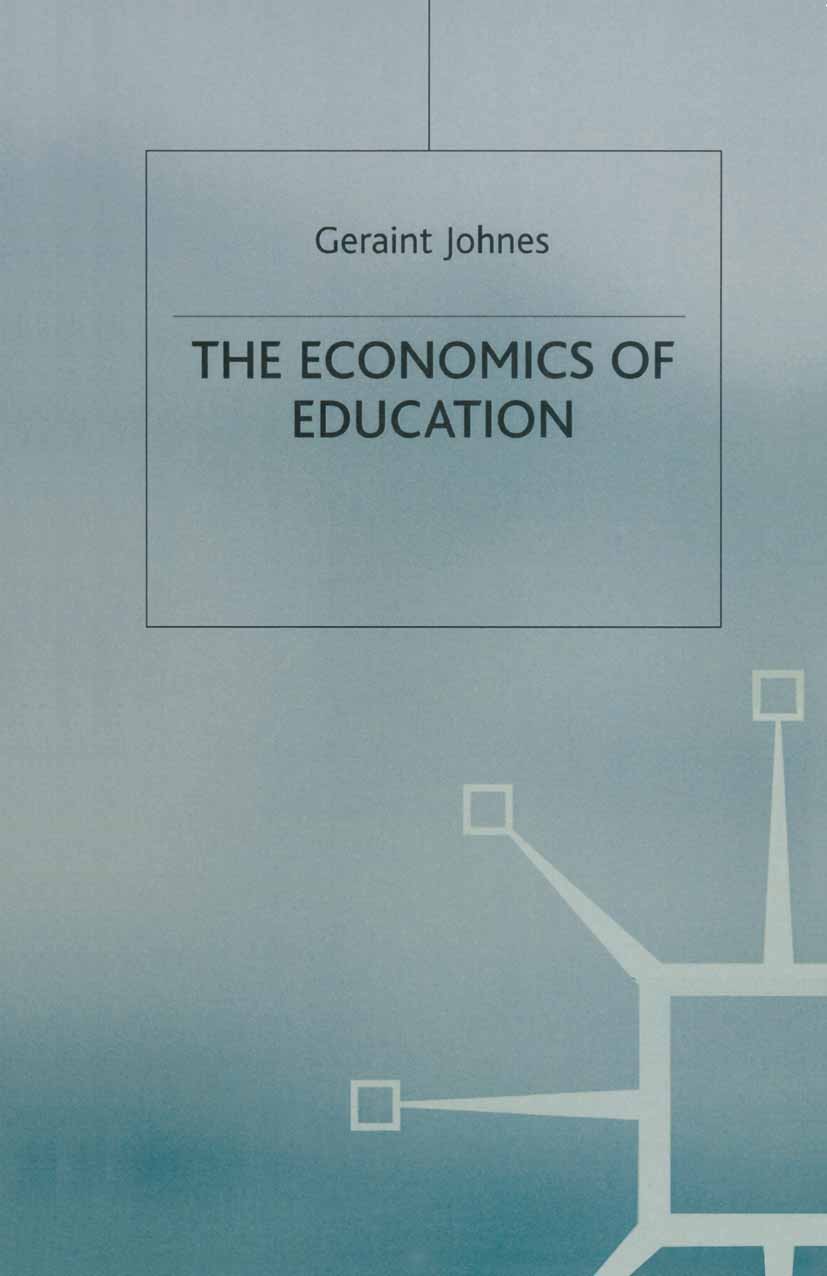Titlebook: The Economics of Education; Geraint Johnes Textbook 1993Latest edition Geraint Johnes 1993 agents.economic theory.economics.economics of e Titlebook: The Economics of Education; Geraint Johnes Textbook 1993Latest edition Geraint Johnes 1993 agents.economic theory.economics.economics of e
