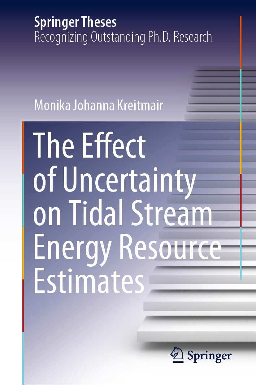 Titlebook: The Effect of Uncertainty on Tidal Stream Energy Resource Estimates; Monika Johanna Kreitmair Book 2021 The Editor(s) (if applicable) and Titlebook: The Effect of Uncertainty on Tidal Stream Energy Resource Estimates; Monika Johanna Kreitmair Book 2021 The Editor(s) (if applicable) and