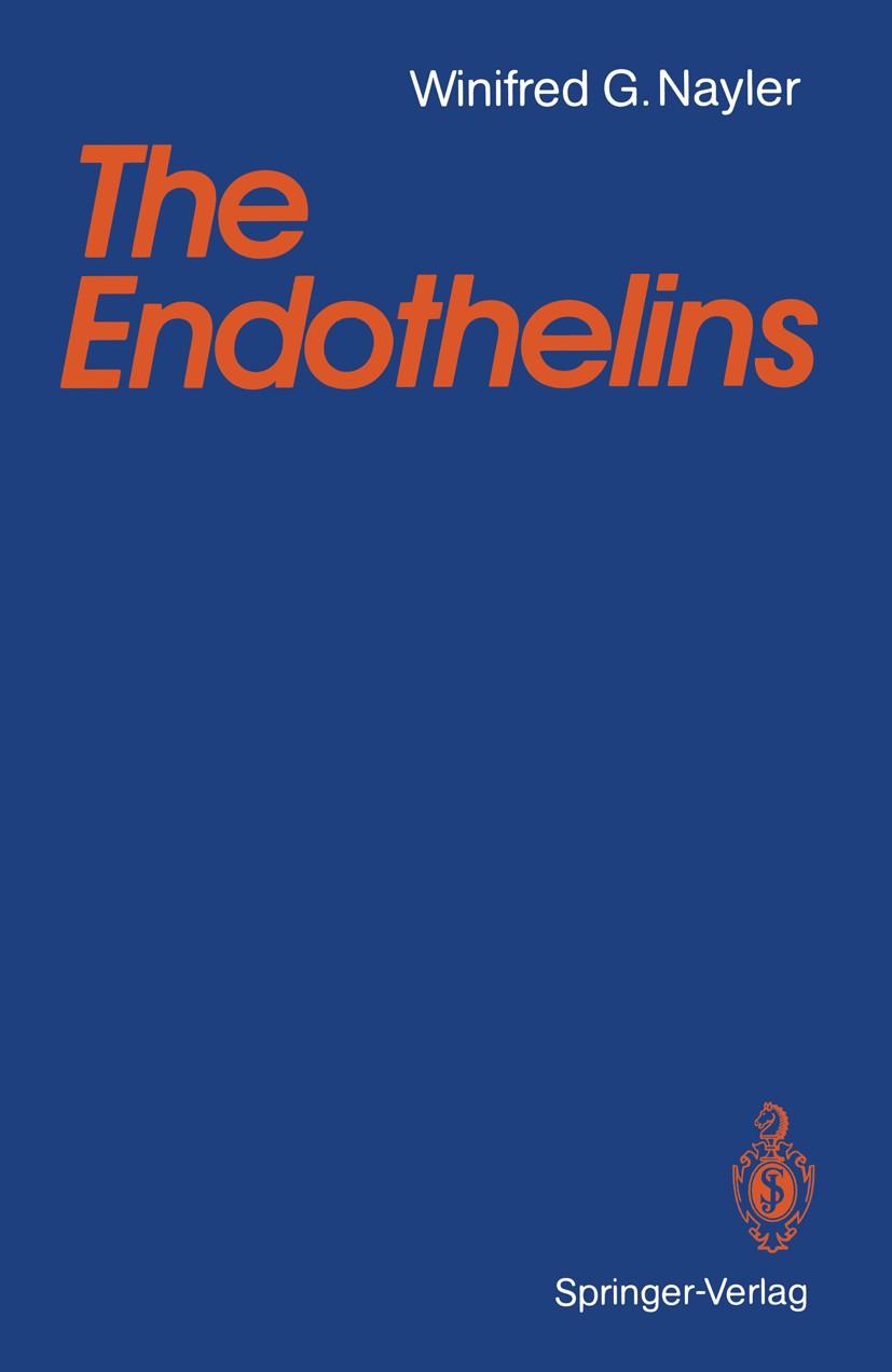 Titlebook: The Endothelins; Winifred G. Nayler Book 1990 Springer-Verlag Berlin Heidelberg 1990 Calcium.artery.atherosclerosis.chemistry.circulation. Titlebook: The Endothelins; Winifred G. Nayler Book 1990 Springer-Verlag Berlin Heidelberg 1990 Calcium.artery.atherosclerosis.chemistry.circulation.