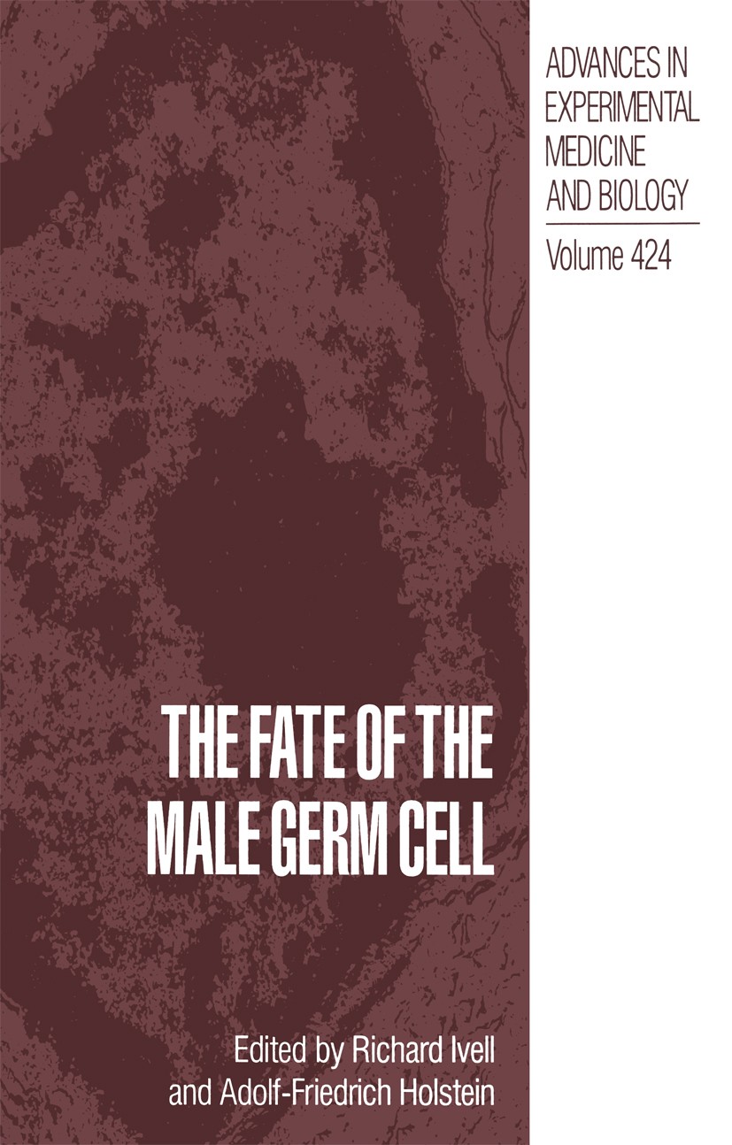 Titlebook: The Fate of the Male Germ Cell; Richard Ivell,Adolf-Friedrich Holstein Book 1997 The Editor(s) (if applicable) and The Author(s), under ex Titlebook: The Fate of the Male Germ Cell; Richard Ivell,Adolf-Friedrich Holstein Book 1997 The Editor(s) (if applicable) and The Author(s), under ex