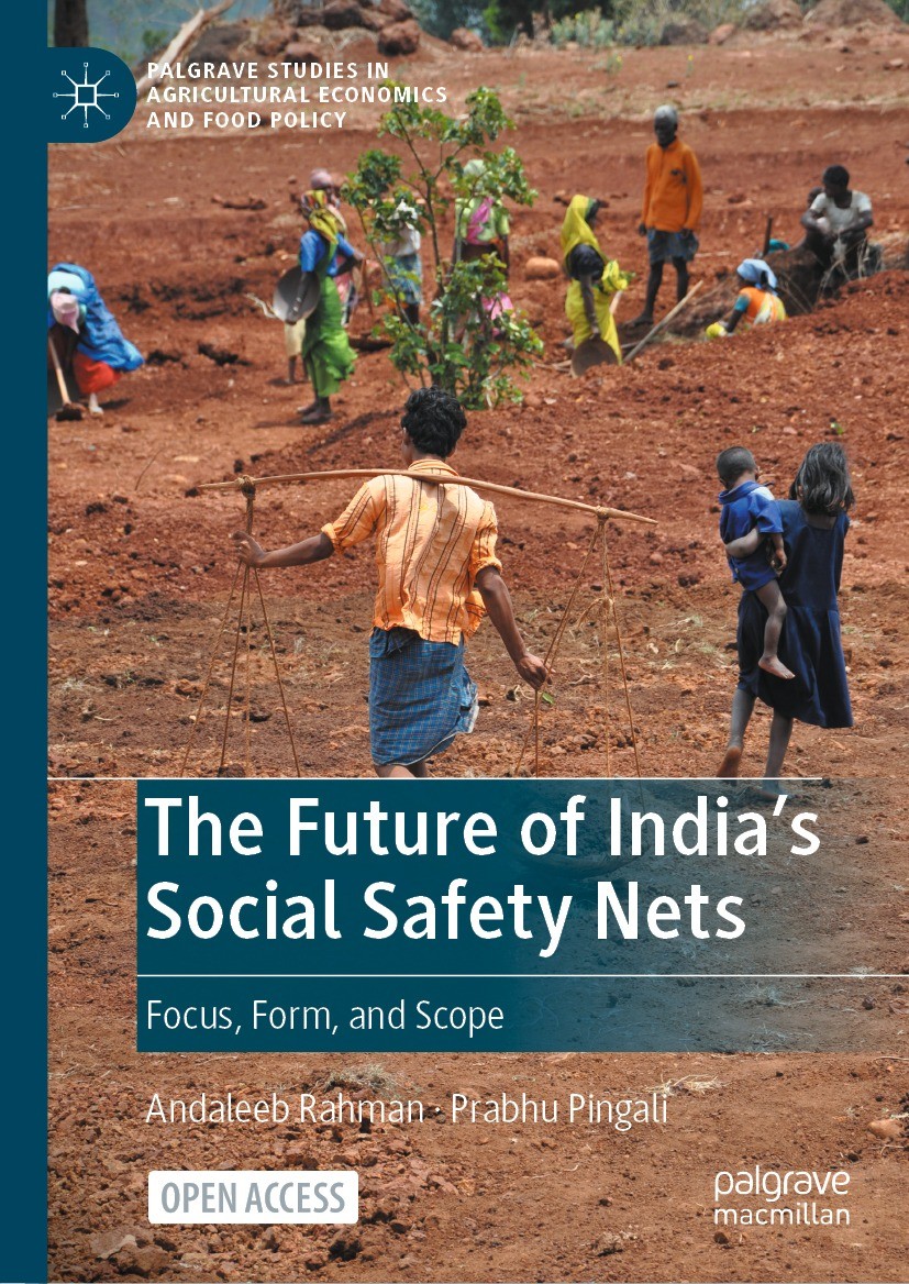 Titlebook: The Future of India‘s Social Safety Nets; Focus, Form, and Sco Andaleeb Rahman,Prabhu Pingali Book‘‘‘‘‘‘‘‘ 2024 The Editor(s) (if applicabl Titlebook: The Future of India‘s Social Safety Nets; Focus, Form, and Sco Andaleeb Rahman,Prabhu Pingali Book‘‘‘‘‘‘‘‘ 2024 The Editor(s) (if applicabl