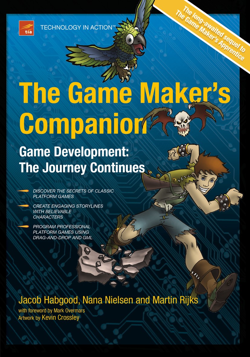 Titlebook: The Game Maker‘s Companion; Jacob Habgood,Nana Nielsen,Kevin Crossley Book 2010 Jacob Habgood and Nana Nielsen and Kevin Crossley and Ma Titlebook: The Game Maker‘s Companion; Jacob Habgood,Nana Nielsen,Kevin Crossley Book 2010 Jacob Habgood and Nana Nielsen and Kevin Crossley and Ma
