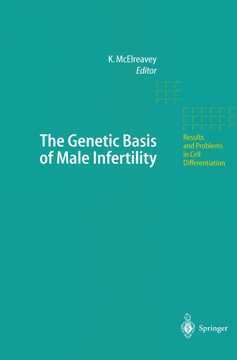 Titlebook: The Genetic Basis of Male Infertility; Ken McElreavey Book 2000 Springer-Verlag Berlin Heidelberg 2000 Chromosom.G proteins.Genotyp.Mutati Titlebook: The Genetic Basis of Male Infertility; Ken McElreavey Book 2000 Springer-Verlag Berlin Heidelberg 2000 Chromosom.G proteins.Genotyp.Mutati