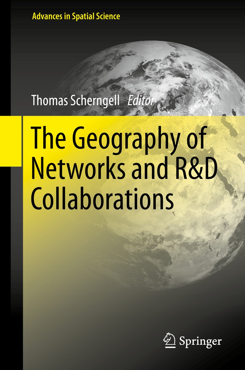 Titlebook: The Geography of Networks and R&D Collaborations; Thomas Scherngell Book 2013 The Editor(s) (if applicable) and The Author(s), under exclu Titlebook: The Geography of Networks and R&D Collaborations; Thomas Scherngell Book 2013 The Editor(s) (if applicable) and The Author(s), under exclu