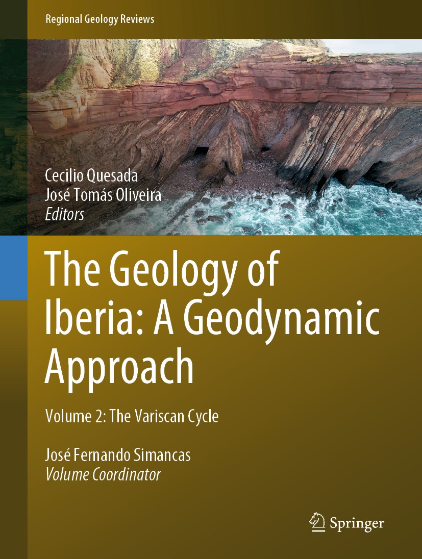 Titlebook: The Geology of Iberia: A Geodynamic Approach; Volume 2: The Varisc Cecilio Quesada,José Tomás Oliveira Book 2019 Springer Nature Switzerlan Titlebook: The Geology of Iberia: A Geodynamic Approach; Volume 2: The Varisc Cecilio Quesada,José Tomás Oliveira Book 2019 Springer Nature Switzerlan