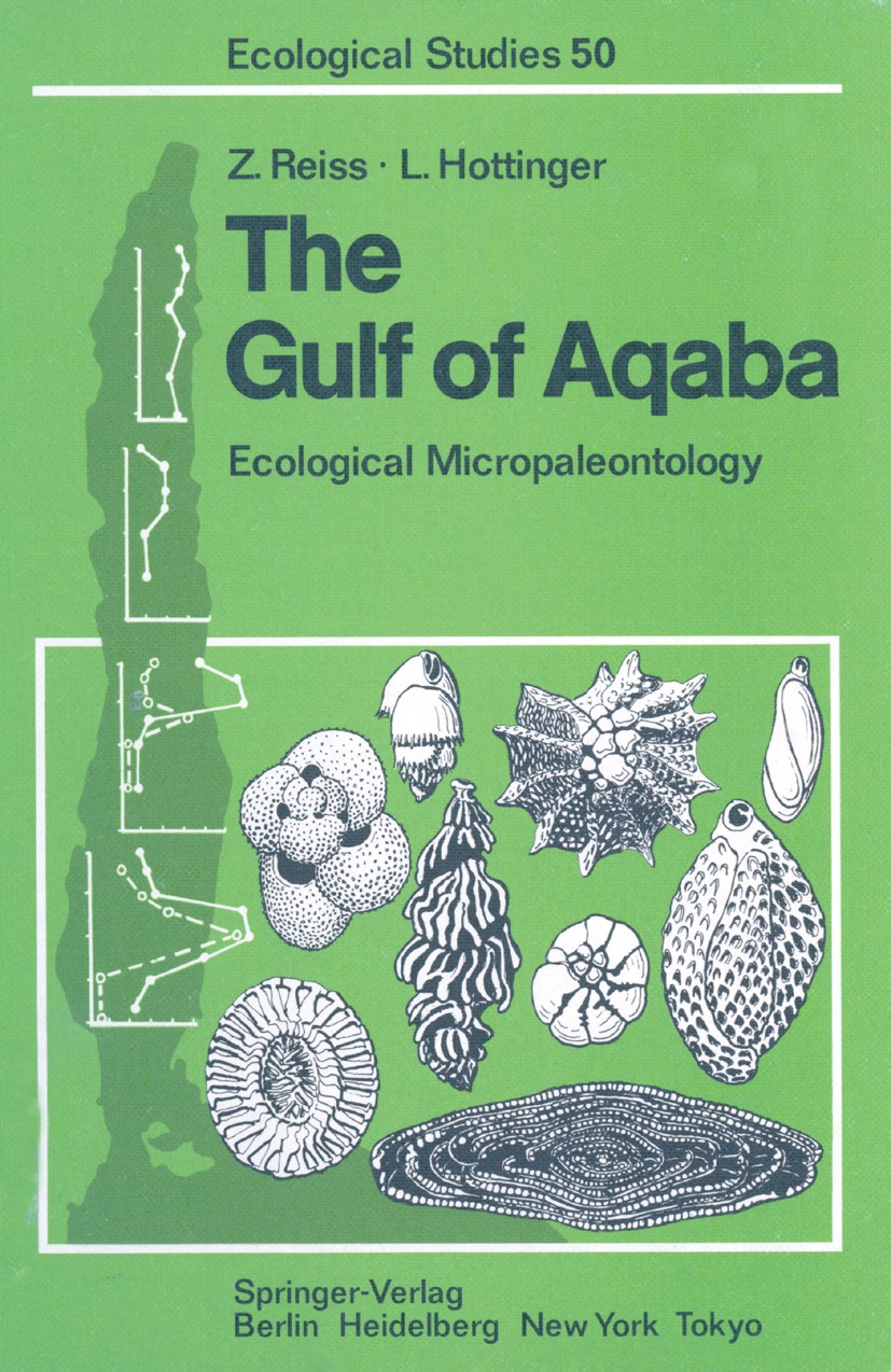 Titlebook: The Gulf of Aqaba; Ecological Micropale Zeev Reiss,Lukas Hottinger Book 1984 Springer-Verlag Berlin Heidelberg 1984 Ocean.Oceanography.ecol Titlebook: The Gulf of Aqaba; Ecological Micropale Zeev Reiss,Lukas Hottinger Book 1984 Springer-Verlag Berlin Heidelberg 1984 Ocean.Oceanography.ecol