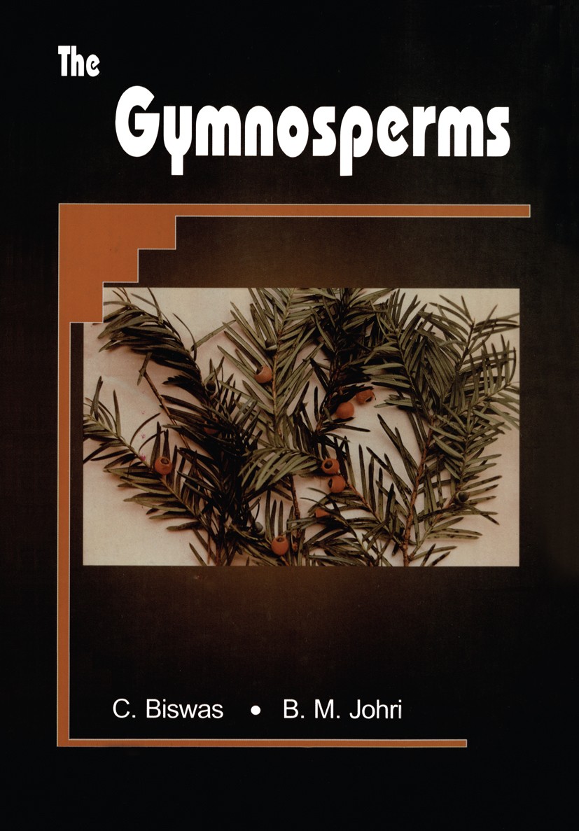 Titlebook: The Gymnosperms; Chhaya Biswas,B. M. Johri Book 1997 Springer-Verlag Berlin Heidelberg 1997 Gymnospermen.Gymnosperms.Morphologie.Nacktsame Titlebook: The Gymnosperms; Chhaya Biswas,B. M. Johri Book 1997 Springer-Verlag Berlin Heidelberg 1997 Gymnospermen.Gymnosperms.Morphologie.Nacktsame