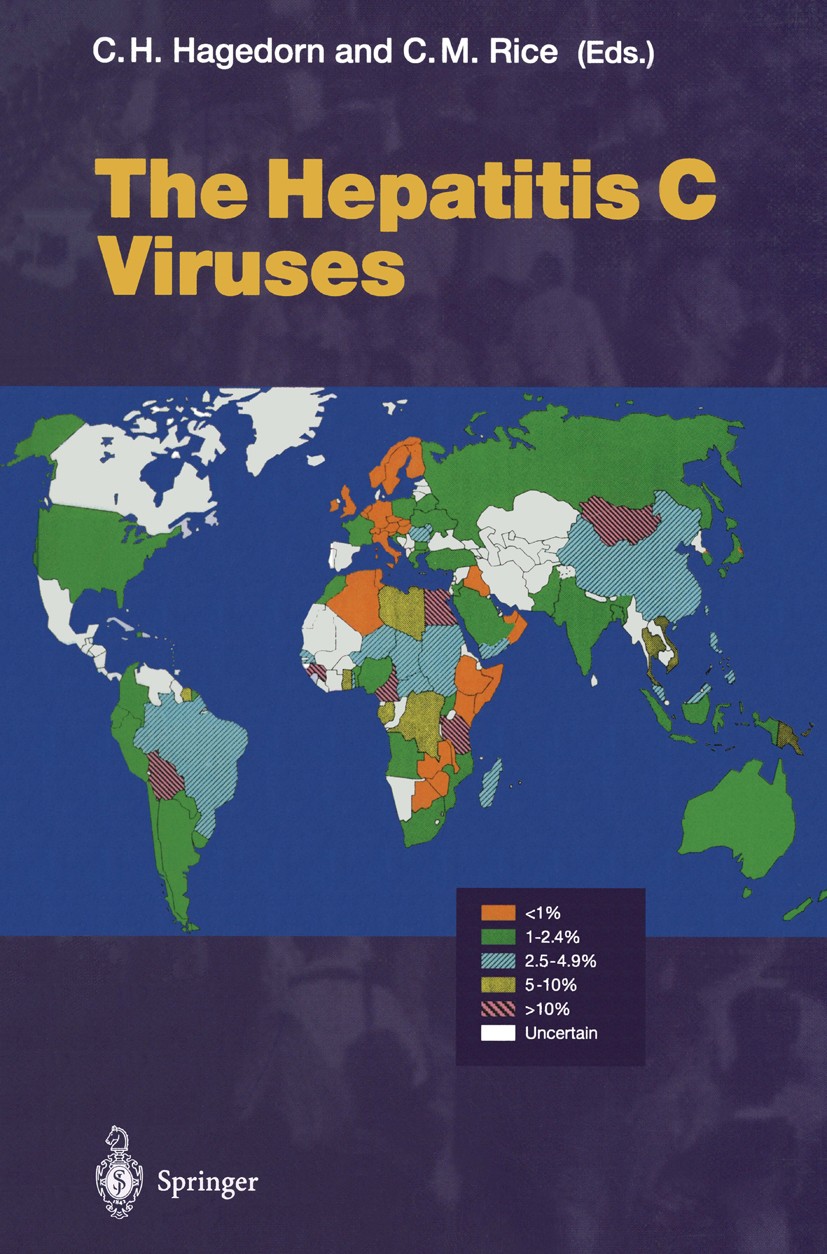 Titlebook: The Hepatitis C Viruses; Curt H. Hagedorn,Charles M. Rice Book 2000 The Editor(s) (if applicable) and The Author(s), under exclusive licen Titlebook: The Hepatitis C Viruses; Curt H. Hagedorn,Charles M. Rice Book 2000 The Editor(s) (if applicable) and The Author(s), under exclusive licen