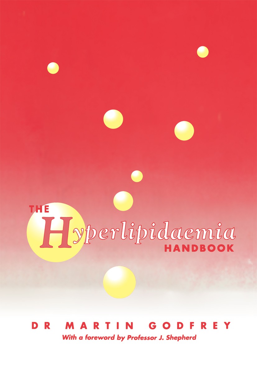 Titlebook: The Hyperlipidaemia Handbook; Martin Godfrey Book 1990 Springer Science+Business Media Dordrecht 1990 coronary heart disease.heart.heart d Titlebook: The Hyperlipidaemia Handbook; Martin Godfrey Book 1990 Springer Science+Business Media Dordrecht 1990 coronary heart disease.heart.heart d
