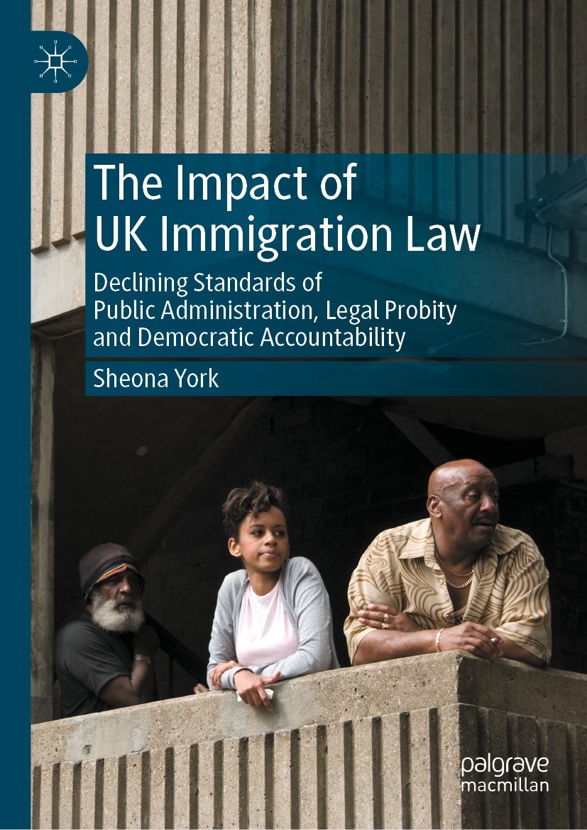 Titlebook: The Impact of UK Immigration Law; Declining Standards Sheona York Book 2022 The Editor(s) (if applicable) and The Author(s), under exclusi Titlebook: The Impact of UK Immigration Law; Declining Standards Sheona York Book 2022 The Editor(s) (if applicable) and The Author(s), under exclusi