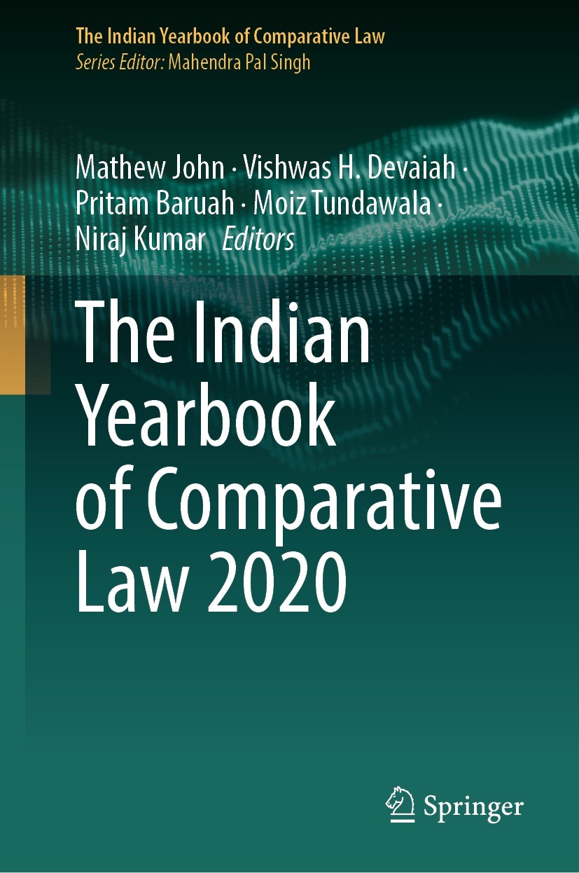 Titlebook: The Indian Yearbook of Comparative Law 2020; Mathew John,Vishwas H. Devaiah,Niraj Kumar Book 2023 The Editor(s) (if applicable) and The Au Titlebook: The Indian Yearbook of Comparative Law 2020; Mathew John,Vishwas H. Devaiah,Niraj Kumar Book 2023 The Editor(s) (if applicable) and The Au