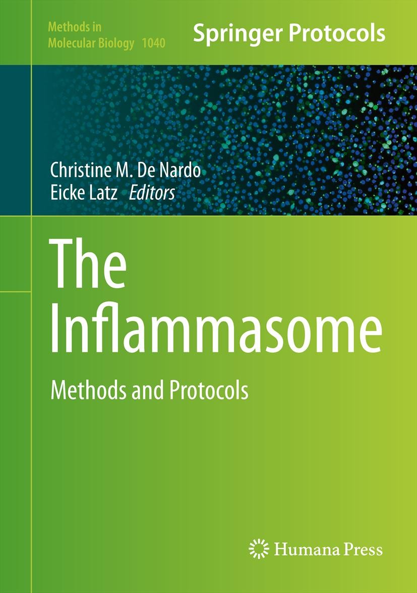 Titlebook: The Inflammasome; Methods and Protocol Christine M. De Nardo,Eicke Latz Book 2013 Springer Science+Business Media New York 2013 ATP binding Titlebook: The Inflammasome; Methods and Protocol Christine M. De Nardo,Eicke Latz Book 2013 Springer Science+Business Media New York 2013 ATP binding