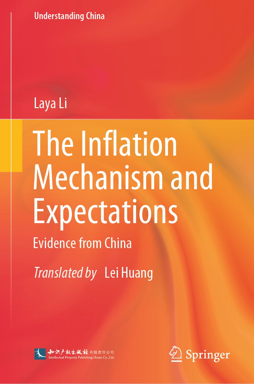 Titlebook: The Inflation Mechanism and Expectations; Evidence from China Laya Li Book 2024 Intellectual Property Publishing House 2024 Inflation.Infla Titlebook: The Inflation Mechanism and Expectations; Evidence from China Laya Li Book 2024 Intellectual Property Publishing House 2024 Inflation.Infla