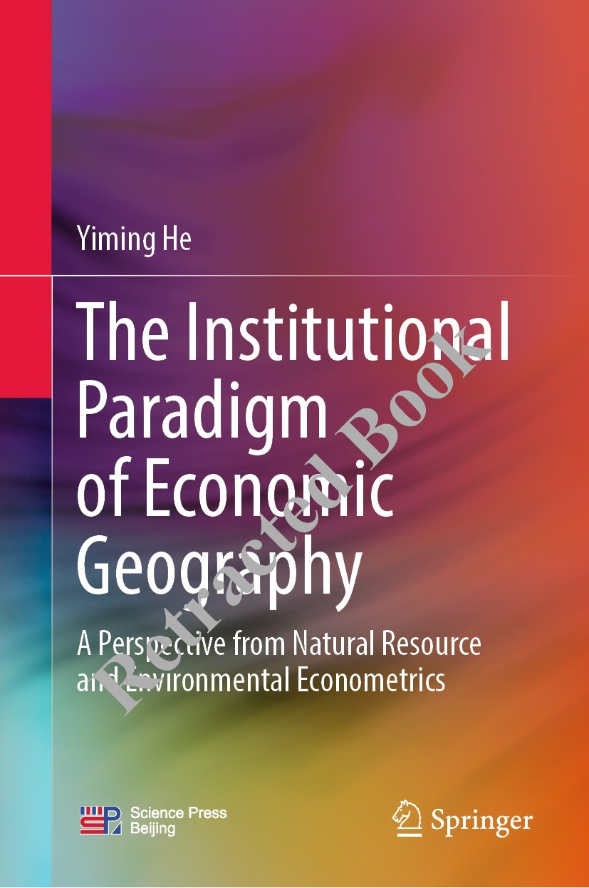 Titlebook: The Institutional Paradigm of Economic Geography; A Perspective from N Yiming He Book 2022Latest edition Science Press 2022 Spatial Transac Titlebook: The Institutional Paradigm of Economic Geography; A Perspective from N Yiming He Book 2022Latest edition Science Press 2022 Spatial Transac