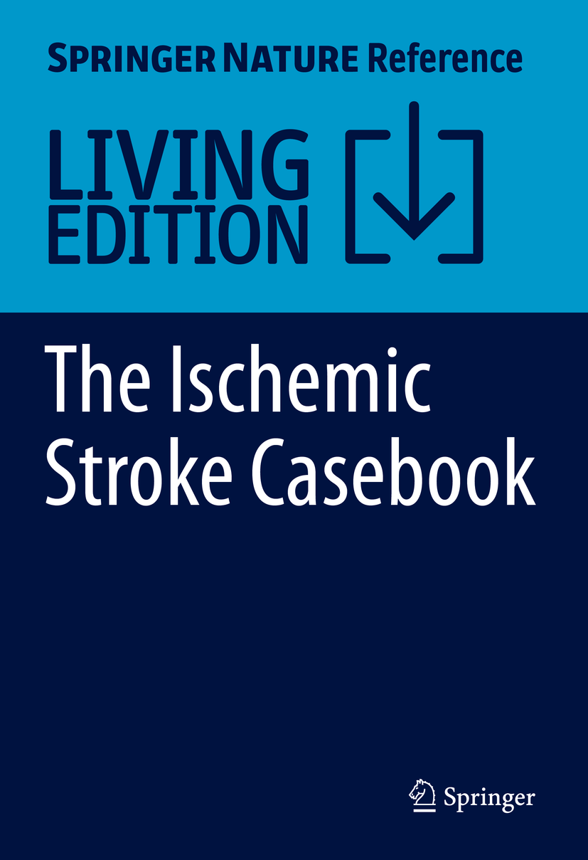 Titlebook: The Ischemic Stroke Casebook; Clinical and Endovas Hans Henkes,José E. Cohen Living reference work 20210th edition Large vessel occlusion. Titlebook: The Ischemic Stroke Casebook; Clinical and Endovas Hans Henkes,José E. Cohen Living reference work 20210th edition Large vessel occlusion.