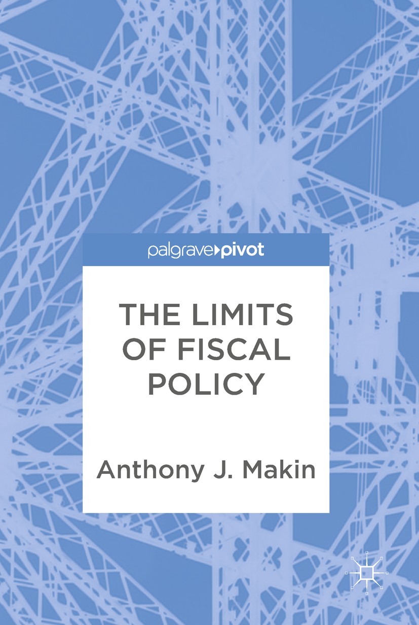 Titlebook: The Limits of Fiscal Policy; Anthony J. Makin Book 2018 The Editor(s) (if applicable) and The Author(s) 2018 global financial crisis.fisca Titlebook: The Limits of Fiscal Policy; Anthony J. Makin Book 2018 The Editor(s) (if applicable) and The Author(s) 2018 global financial crisis.fisca