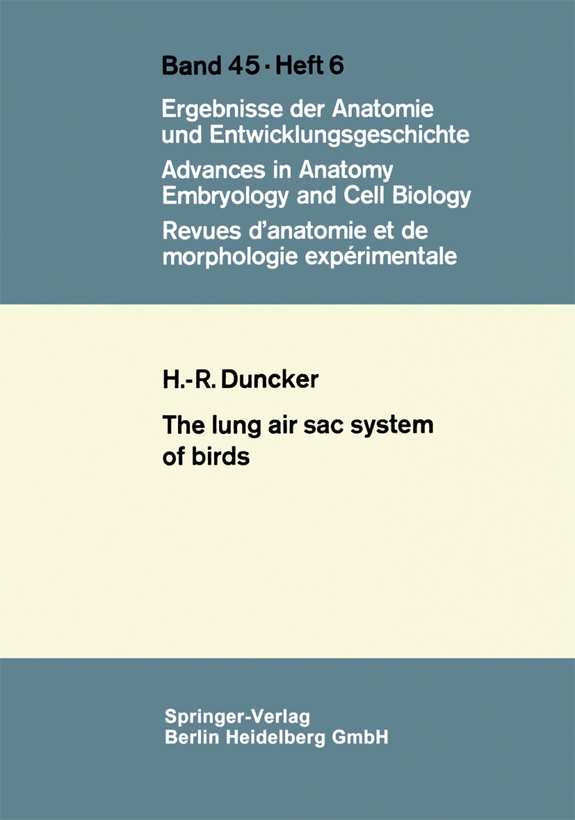 Titlebook: The Lung Air Sac System of Birds; A contribution to th Hans-Rainer Duncker Conference proceedings 1971 The Editor(s) (if applicable) and Th Titlebook: The Lung Air Sac System of Birds; A contribution to th Hans-Rainer Duncker Conference proceedings 1971 The Editor(s) (if applicable) and Th