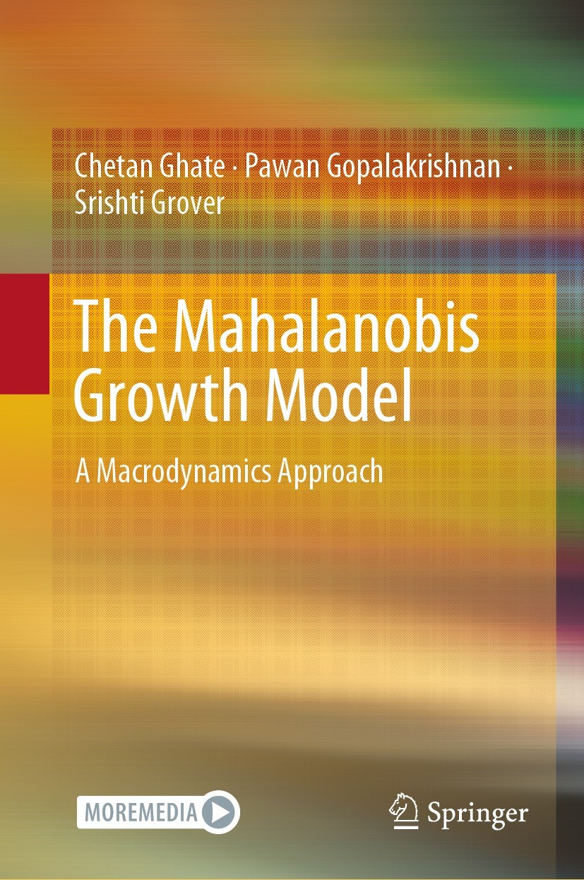Titlebook: The Mahalanobis Growth Model; A Macrodynamics Appr Chetan Ghate,Pawan Gopalakrishnan,Srishti Grover Textbook 2022 The Editor(s) (if applica Titlebook: The Mahalanobis Growth Model; A Macrodynamics Appr Chetan Ghate,Pawan Gopalakrishnan,Srishti Grover Textbook 2022 The Editor(s) (if applica