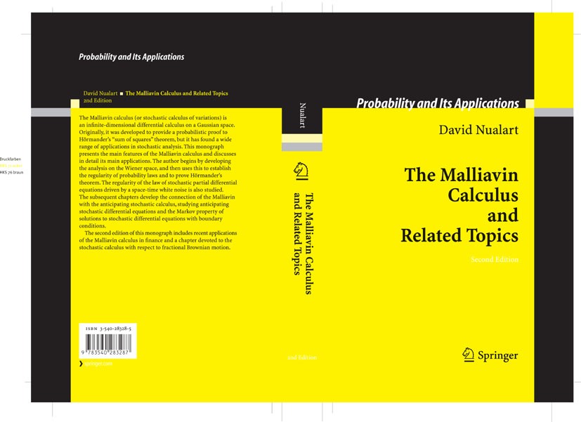 Titlebook: The Malliavin Calculus and Related Topics; David Nualart Book 2006Latest edition Springer-Verlag Berlin Heidelberg 2006 Anticipating stoch Titlebook: The Malliavin Calculus and Related Topics; David Nualart Book 2006Latest edition Springer-Verlag Berlin Heidelberg 2006 Anticipating stoch