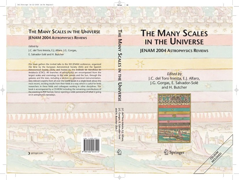 Titlebook: The Many Scales in the Universe; JENAM 2004 Astrophys J.C. Iniesta,E.J. Alfaro,H. Butcher Book 20061st edition Springer Science+Business Me Titlebook: The Many Scales in the Universe; JENAM 2004 Astrophys J.C. Iniesta,E.J. Alfaro,H. Butcher Book 20061st edition Springer Science+Business Me