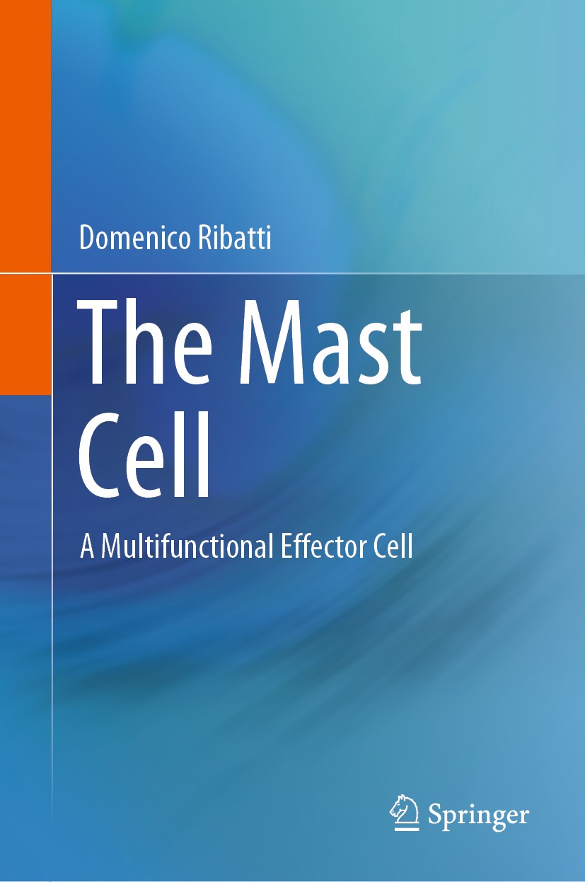 Titlebook: The Mast Cell; A Multifunctional Ef Domenico Ribatti Book 2019 Springer Nature Switzerland AG 2019 Angiogenesis.Basophils.Mast cell.Tumor g Titlebook: The Mast Cell; A Multifunctional Ef Domenico Ribatti Book 2019 Springer Nature Switzerland AG 2019 Angiogenesis.Basophils.Mast cell.Tumor g