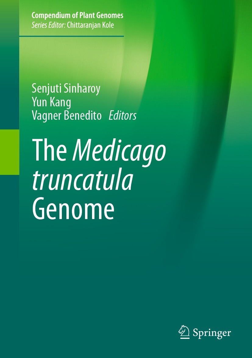 Titlebook: The Medicago truncatula Genome; Senjuti Sinharoy,Yun Kang,Vagner Benedito Book 2022 The Editor(s) (if applicable) and The Author(s), under Titlebook: The Medicago truncatula Genome; Senjuti Sinharoy,Yun Kang,Vagner Benedito Book 2022 The Editor(s) (if applicable) and The Author(s), under