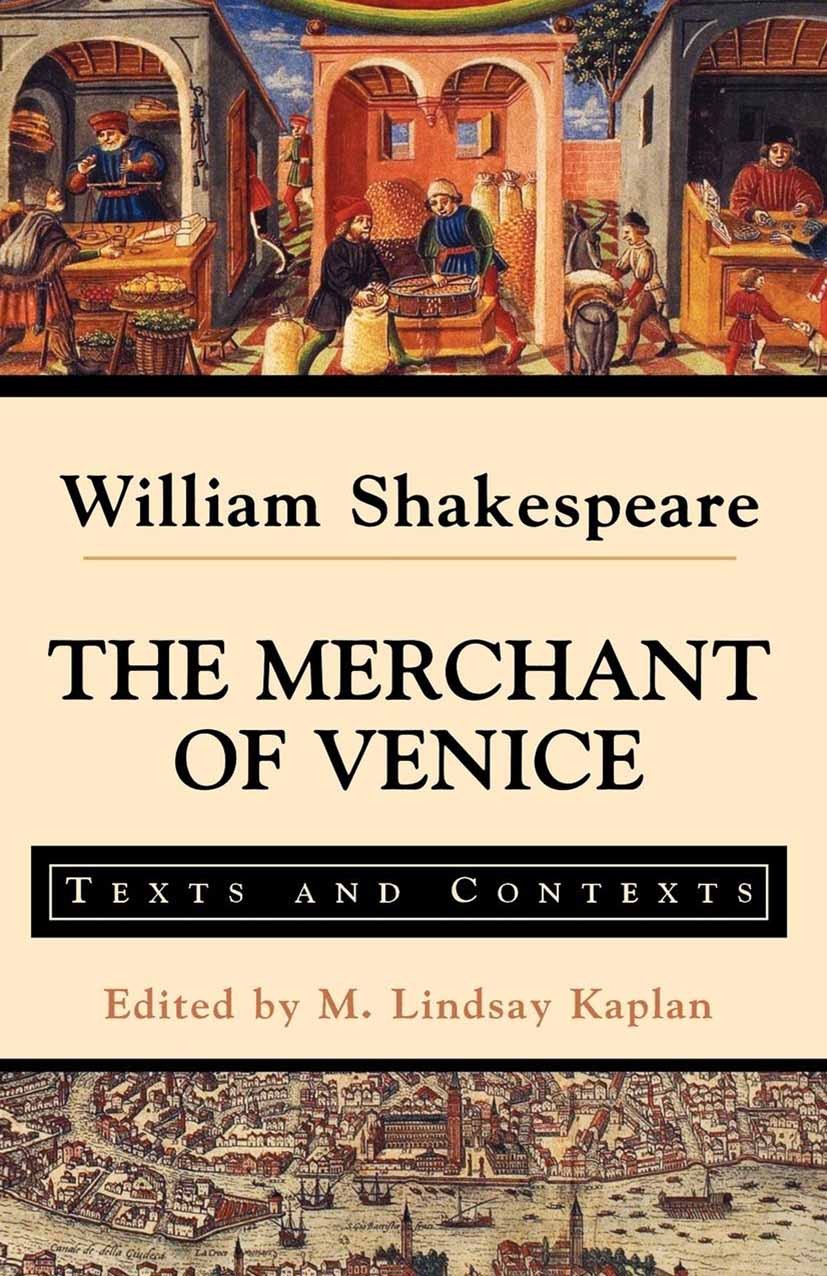 Titlebook: The Merchant of Venice; Texts and Contexts William Shakespeare,M. Lindsay Kaplan Book 20021st edition Palgrave Macmillan, a division of Nat Titlebook: The Merchant of Venice; Texts and Contexts William Shakespeare,M. Lindsay Kaplan Book 20021st edition Palgrave Macmillan, a division of Nat