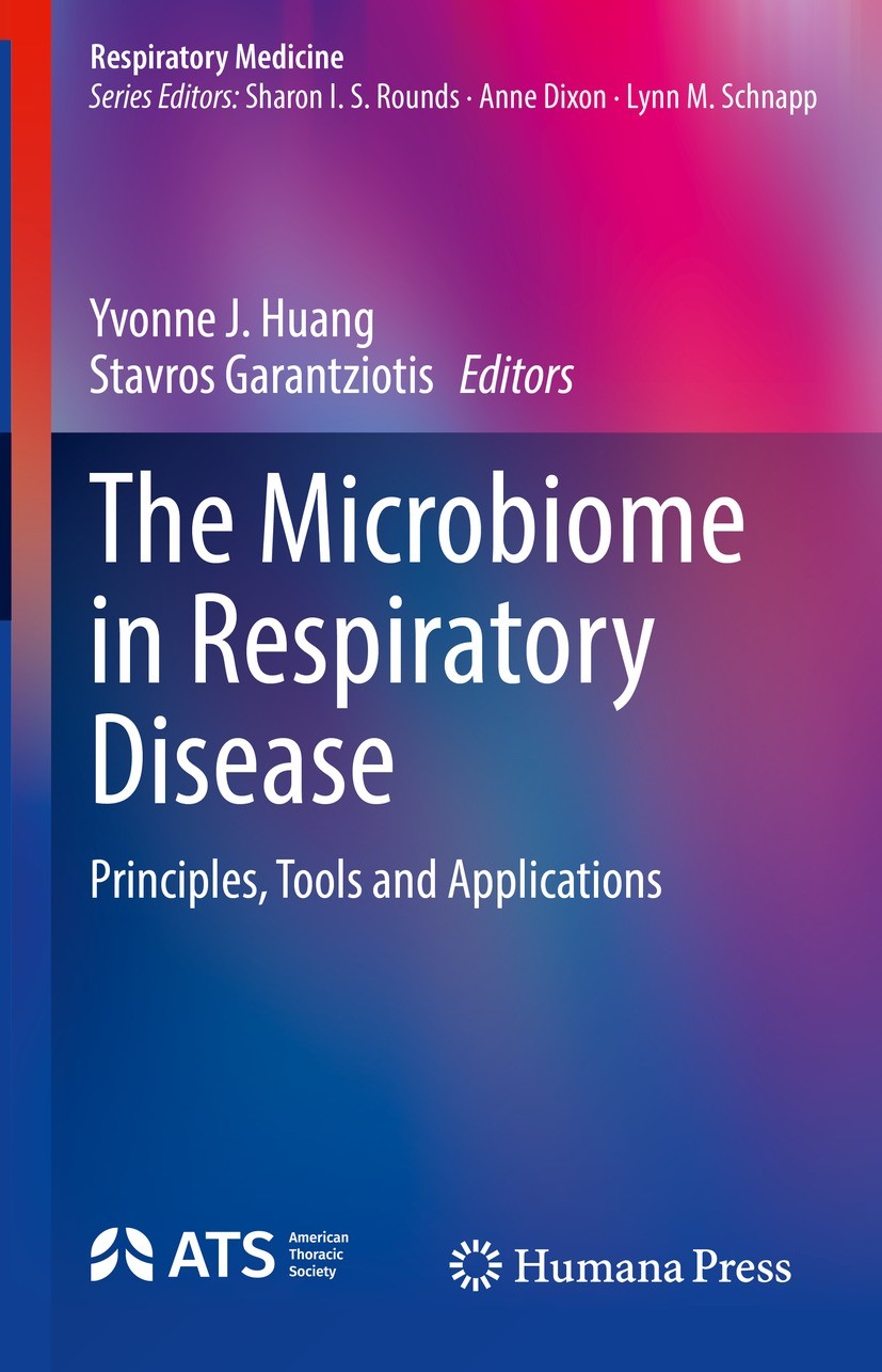 Titlebook: The Microbiome in Respiratory Disease; Principles, Tools an Yvonne J. Huang,Stavros Garantziotis Book 2022 This is a U.S. government work a Titlebook: The Microbiome in Respiratory Disease; Principles, Tools an Yvonne J. Huang,Stavros Garantziotis Book 2022 This is a U.S. government work a
