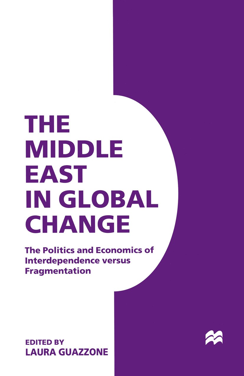 Titlebook: The Middle East in Global Change; The Politics and Eco Laura Guazzone (Head) Book 1997 Istituto Affari Internazionali 1997 cold war.desegre Titlebook: The Middle East in Global Change; The Politics and Eco Laura Guazzone (Head) Book 1997 Istituto Affari Internazionali 1997 cold war.desegre