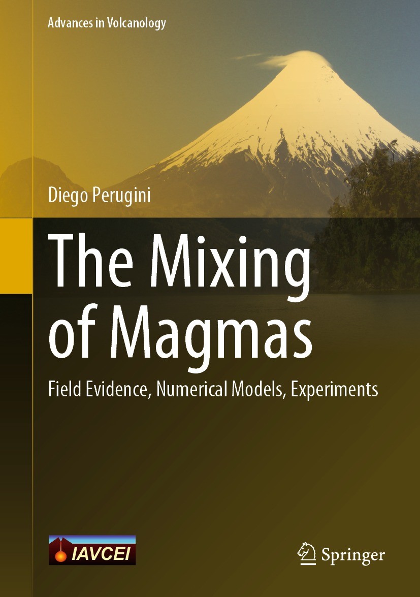 Titlebook: The Mixing of Magmas; Field Evidence, Nume Diego Perugini Book 2021 The Editor(s) (if applicable) and The Author(s), under exclusive licens Titlebook: The Mixing of Magmas; Field Evidence, Nume Diego Perugini Book 2021 The Editor(s) (if applicable) and The Author(s), under exclusive licens