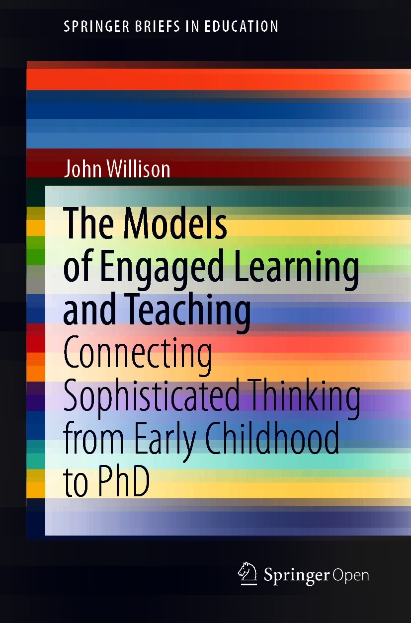 Titlebook: The Models of Engaged Learning and Teaching; Connecting Sophistic John Willison Book‘‘‘‘‘‘‘‘ 2020 The Author(s) 2020 research skill develop Titlebook: The Models of Engaged Learning and Teaching; Connecting Sophistic John Willison Book‘‘‘‘‘‘‘‘ 2020 The Author(s) 2020 research skill develop