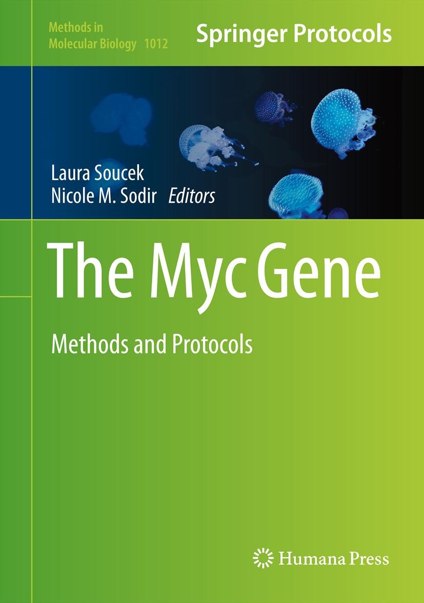 Titlebook: The Myc Gene; Methods and Protocol Laura Soucek,Nicole M. Sodir Book 2013 Springer Science+Business Media, LLC 2013 Myc.Myc mechanism.cance Titlebook: The Myc Gene; Methods and Protocol Laura Soucek,Nicole M. Sodir Book 2013 Springer Science+Business Media, LLC 2013 Myc.Myc mechanism.cance
