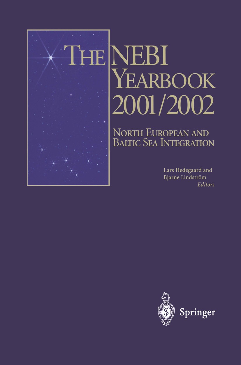 Titlebook: The NEBI YEARBOOK 2001/2002; North European and B Lars Hedegaard,Bjarne Lindström,Carl-Einar Stålvan Book 2002 Springer-Verlag Berlin Heide Titlebook: The NEBI YEARBOOK 2001/2002; North European and B Lars Hedegaard,Bjarne Lindström,Carl-Einar Stålvan Book 2002 Springer-Verlag Berlin Heide