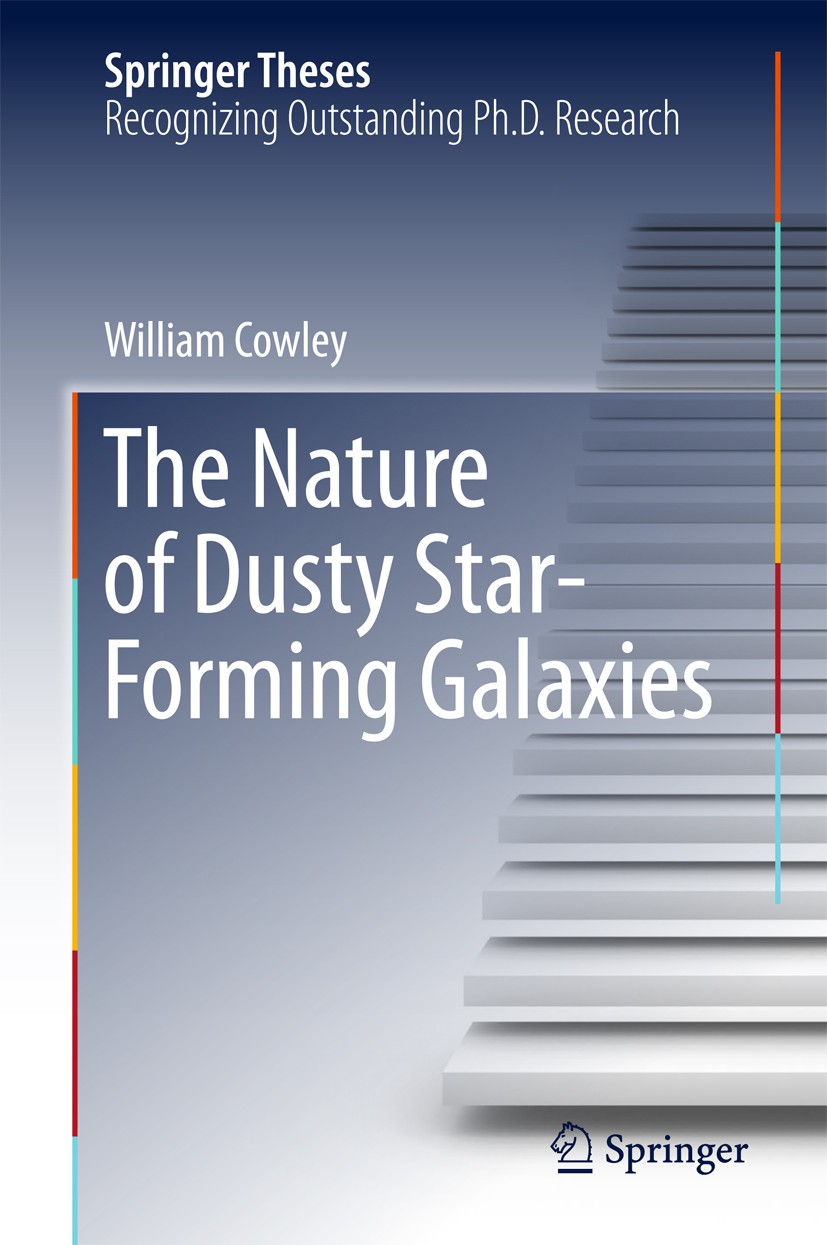 Titlebook: The Nature of Dusty Star-Forming Galaxies; William Cowley Book 2017 Springer International Publishing AG 2017 Dusty Star-Forming Galaxies. Titlebook: The Nature of Dusty Star-Forming Galaxies; William Cowley Book 2017 Springer International Publishing AG 2017 Dusty Star-Forming Galaxies.