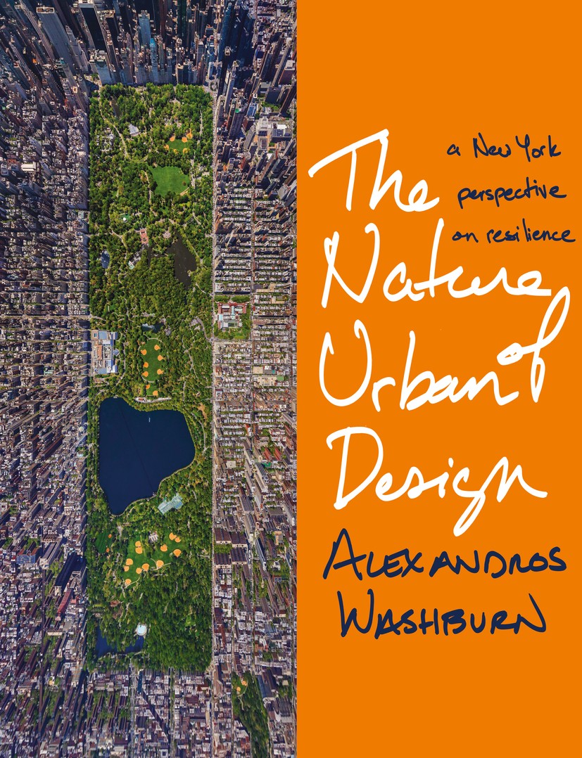 Titlebook: The Nature of Urban Design; A New York Perspecti Alexandros Washburn Book 2013Latest edition Alexandros Washburn 2013 Community.Hurricane S Titlebook: The Nature of Urban Design; A New York Perspecti Alexandros Washburn Book 2013Latest edition Alexandros Washburn 2013 Community.Hurricane S